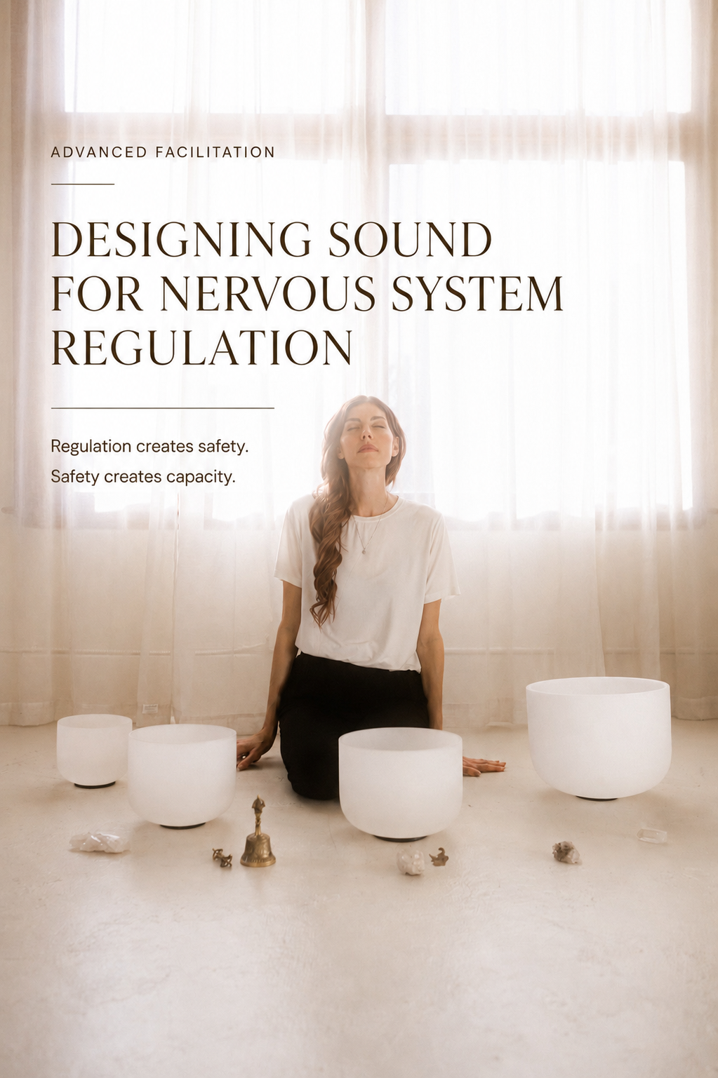 Advanced Facilitation for Nervous-System Regulation Mystic Meditations and Music